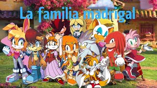 la familia madrigal versión Sonic