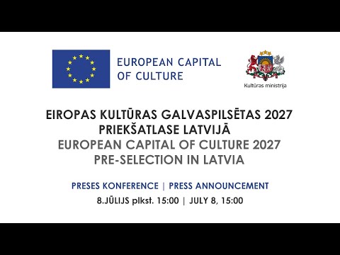 Eiropas kultūras galvaspilsētas 2027 priekšatlases rezultātu paziņošana