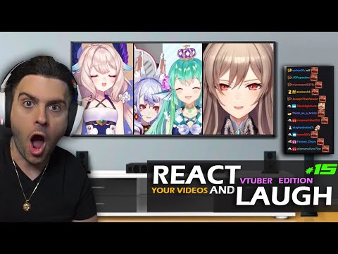 Reacting and Laughing to VTUBER clips YOU sent #15