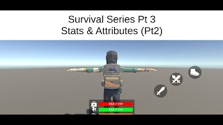 GameCreator2 Survival Series PT 3 Stats & Attributes (Pt2)