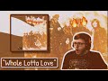 FIRST TIME HEARING "WHOLE LOTTA LOVE" - LED ZEPPELIN (REACTION)