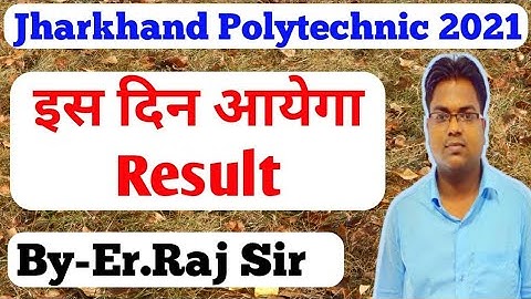 Jharkhand Polytechnic / Jharkhand Polytechnic 2021 Result