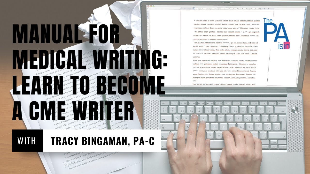 Manual for Medical Writing: Learn to Become a CME Writer