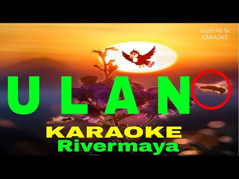ULAN By Rivermaya KARAOKE Version (5-D Surround Sounds)