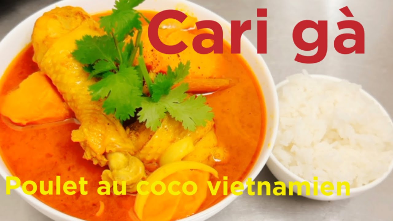 Cari gà / recette facile à faire/ poulet au coco vietnamien/ cuisine vietnamienne authentique
