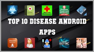 Top 10 Disease Android App | Review screenshot 4