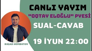 Oqtay Eloğlu Faciəsi Sual-Cavab