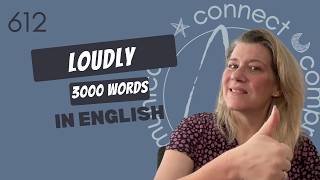 How to Use “loudly” in English | Meaning, Examples, Collocations & Antonyms 612/3000