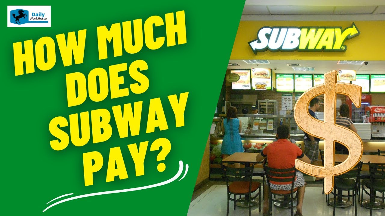 How Much Does Subway Pay? YouTube