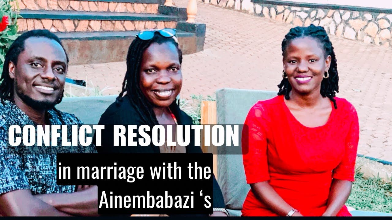 We don’t fight. Conflict resolution in marriage with the Ainembabazi’s