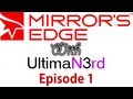 [COMPLETE] Let's Play Mirror's Edge Part 1: Tutorial