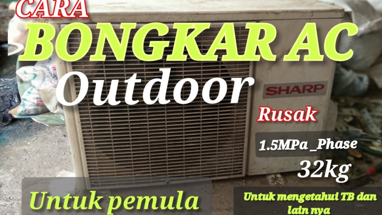 CARA BONGKAR AC OUTDOOR 1.5PK BERAPAKAH TEMBAGA TERSEBUT PEMULA WAJIB TAHU ‼️