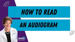 How to Read an Audiogram