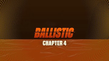 Ballistic Chapter 4 | Gameplay Teaser