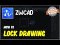 ZWCAD How To Lock Drawing