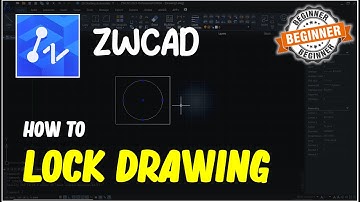 ZWCAD How To Lock Drawing