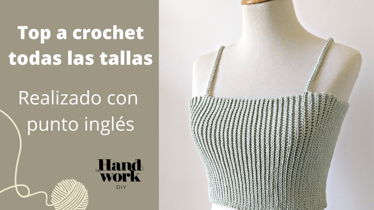Tomo tejer Top a crochet o ganchillo en todas las tallas | Top juvenil