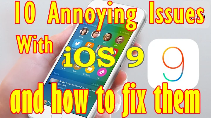 10 Annoying Issues With iOS 9, and How To Fix Them