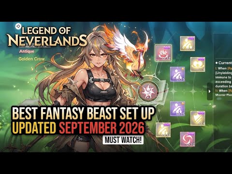 The Legend of Neverland Best Fantasy Beast Setup Guide
