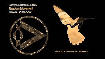 Random Movement -- Down Somehow