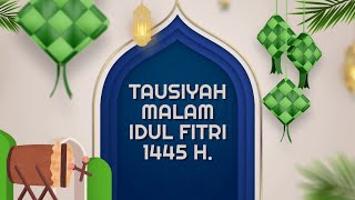 Idul Fitri, Momen Berdamai dengan Saudara | Tausiyah Malam Idul Fitri 1445 H | Buya Yahya