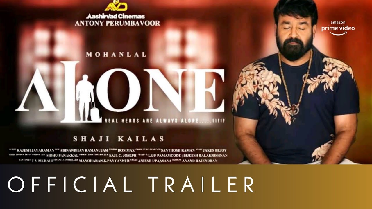 Alone Trailer | Malayalam | Mohanlal |Shaji Kailas | OTT Release Date | Official - YouTube