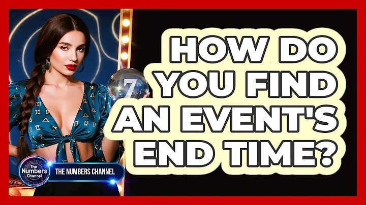 How Do You Find An Event's End Time?