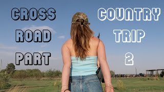 cross country road trip! PART 2