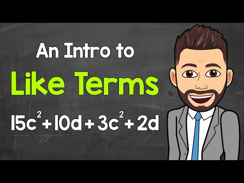 An Intro To Like Terms | What Are Like Terms In Algebraic Expressions? | Math With Mr. J