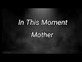 In This Moment - Mother (lyrics)