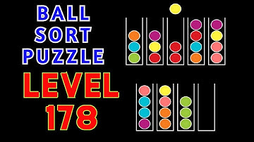 BALL SORT PUZZLE | LEVEL 178 🧶⚽⚾🥎🧩🧩🧩