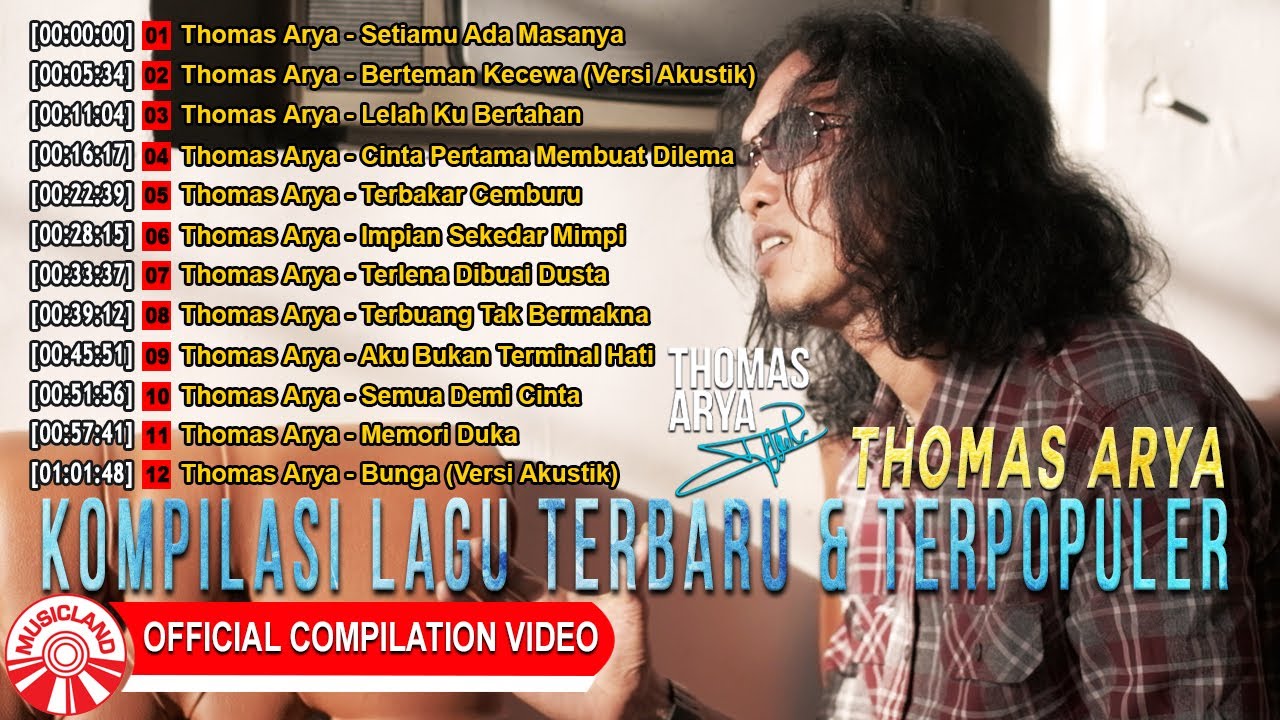 Kompilasi Lagu Terbaru & Terpopuler Thomas Arya [Official Compilation Video HD]