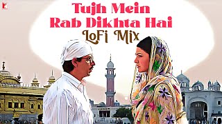 Tujh Mein Rab Dikhta Hai | LoFi Mix | Roop Kumar, Salim-Sulaiman | Remix By Sunny Subramanian