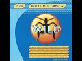 Wild fm volume 5 disc 2 full album