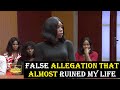 False allegation that almost ruined my life  justice court ep 173a