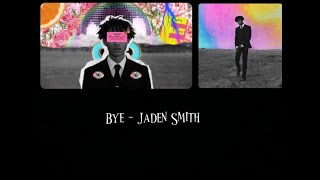 Bye - Jaden Smith ( mmsub )