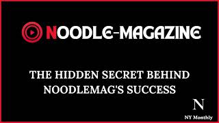 Noodlemag Exposed The Secret That Will Change Everything You Know