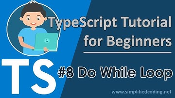 #8 TypeScript Tutorial for Beginners - Do While Loop