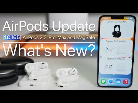 New AirPods Pro, AirPods 3, AirPods 2 and AirPods Max Update 4C165 - What's New?