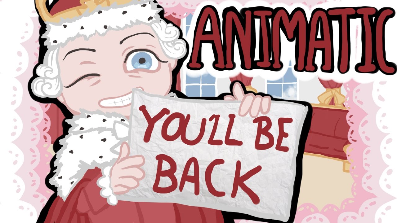 YOU'LL BE BACK - Hamilton - [ ANIMATIC ] - YouTube