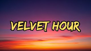 Pop Song Lyrics - Velvet Hour (Lyrics)