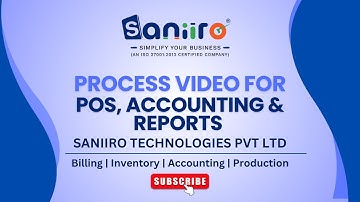 Saniiro Process | POS, Accounting & Reports – All-in-One Business Solution