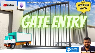 Gate Entry Process in Microsoft Dynamics 365 Supply Chain Management