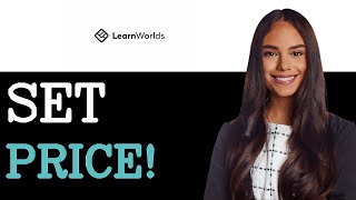 How To Set Course Price In Learnworlds (2025)