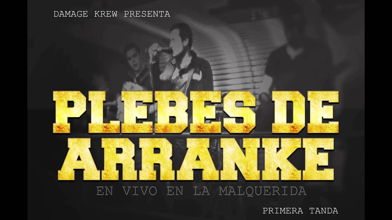 Los Plebes de Arranke - en la malquerida (en vivo) 1ra tanda