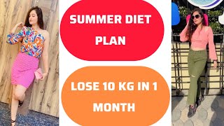 What I eat in a day to loose weight | Summer Diet Plan to loose weight | Lose 10 Kg in 1 month