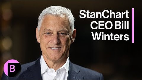 StanChart CEO on Earnings, Volatility, Digital Assets