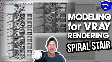 MODELING IN SKETCHUP FOR VRAY - Spiral Stair Model