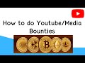 How to do youtubemedia bounty campaigns