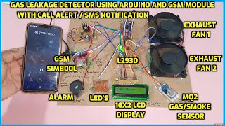 Gas Leakage Detector using Arduino and GSM Module with Call Alert / SMS Notification